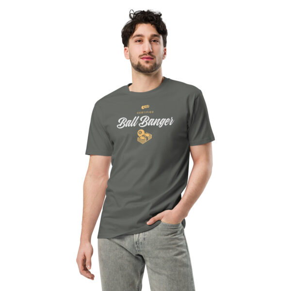 Certified Ball Banger Unisex premium t-shirt - Image 5
