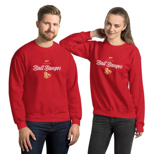 Certified Ball Banger Unisex Sweatshirt - Image 4